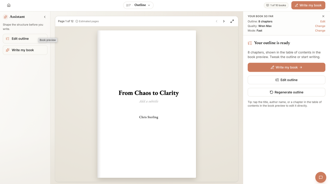 Wren's outline step showing an eight-chapter outline marked ready, with a From Chaos to Clarity title page in the book preview and buttons to edit the outline or start writing.