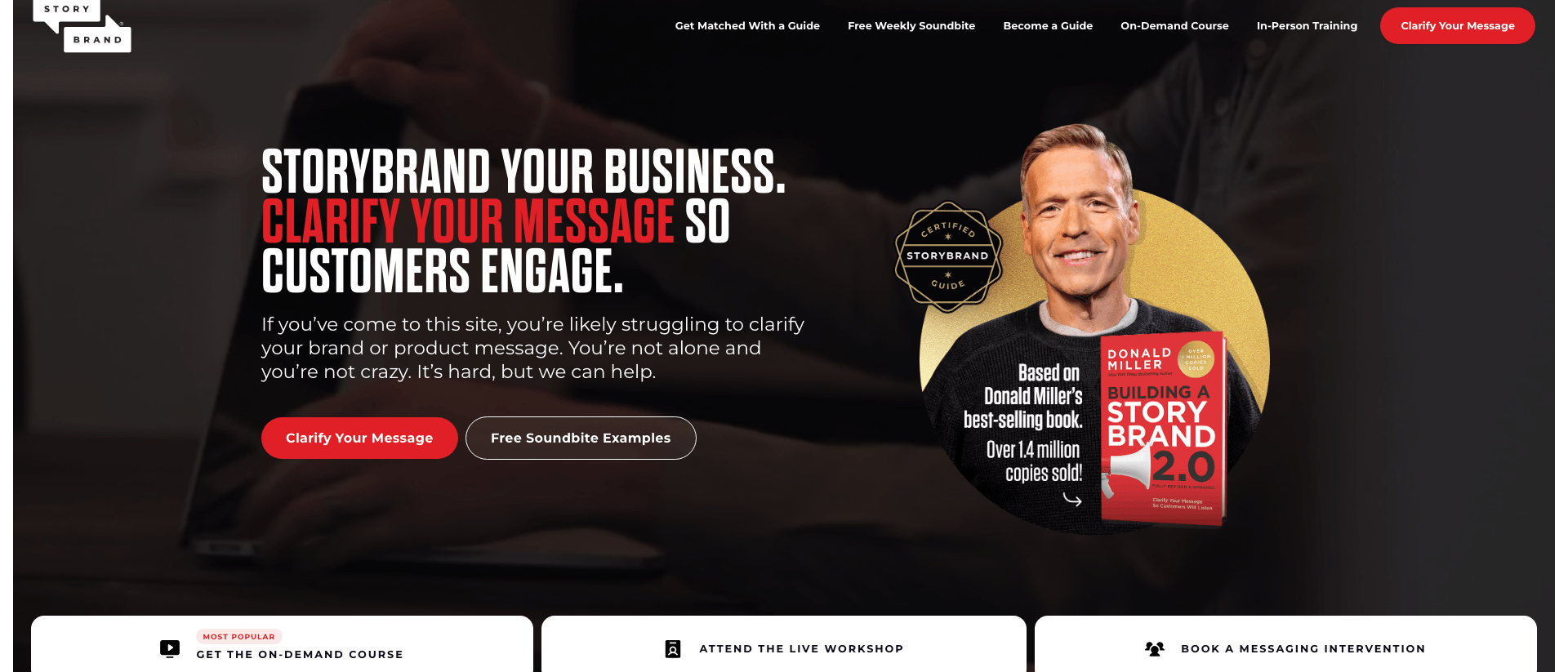 Donald Miller's StoryBrand website featuring the narrow messaging framework that turned a writer into a category-defining consultancy
